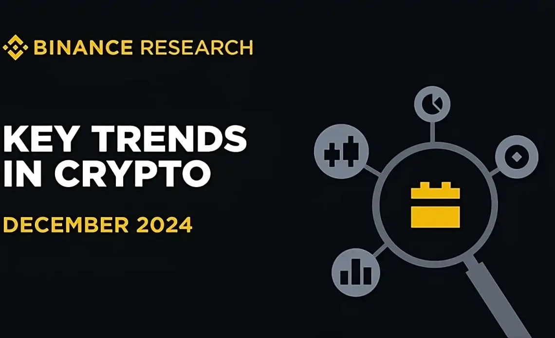 Binance_research_crypto_trends_decembr_2024